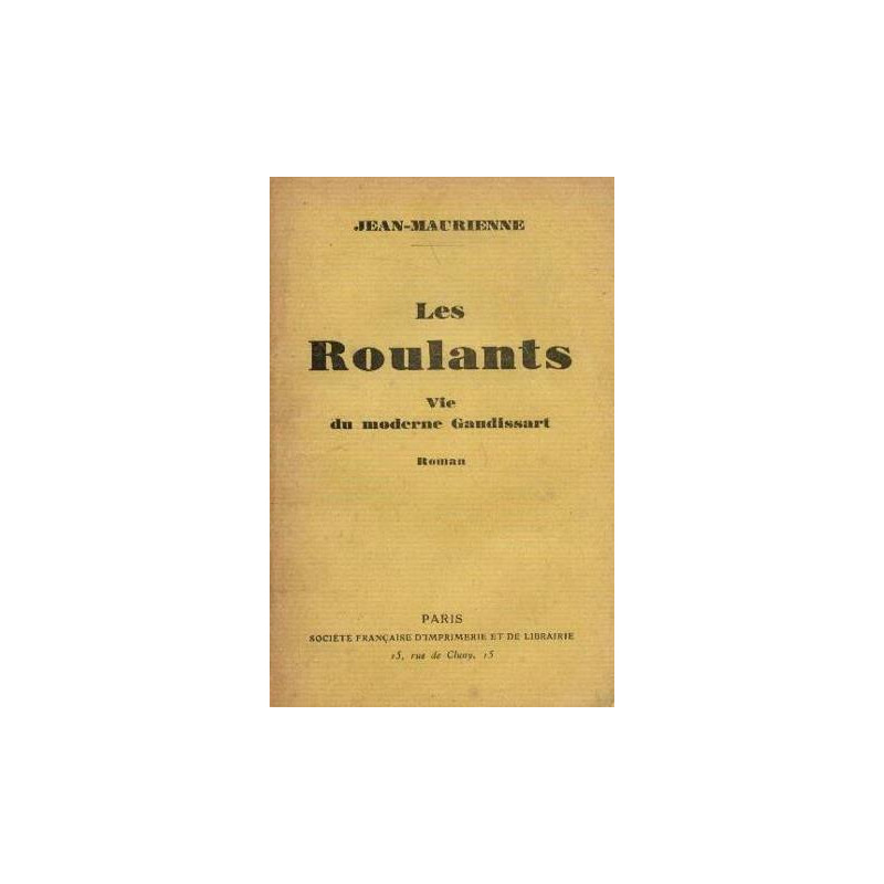Les Roulants. Vie du moderne Gaudissart