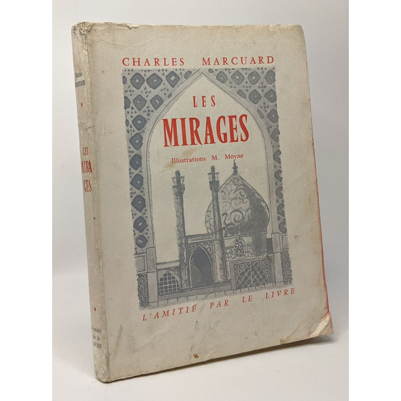 Les mirages - illustrations M. Moyne