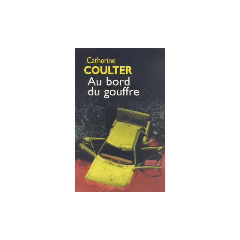 Au bord du gouffre
