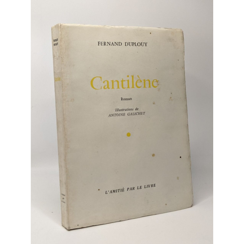 Cantilène --- illustrations de Antoine Galichet