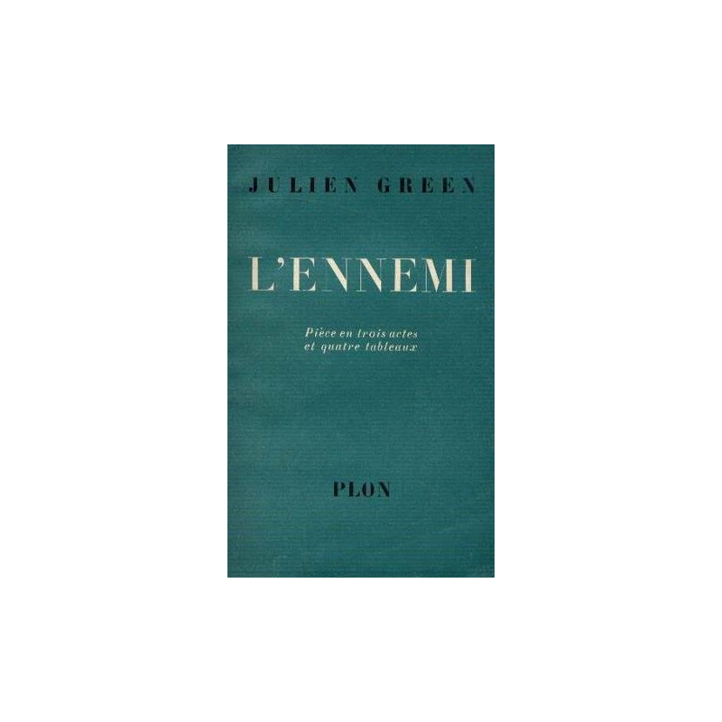 L'ennemi: pièce en trois actes et quatre tableau