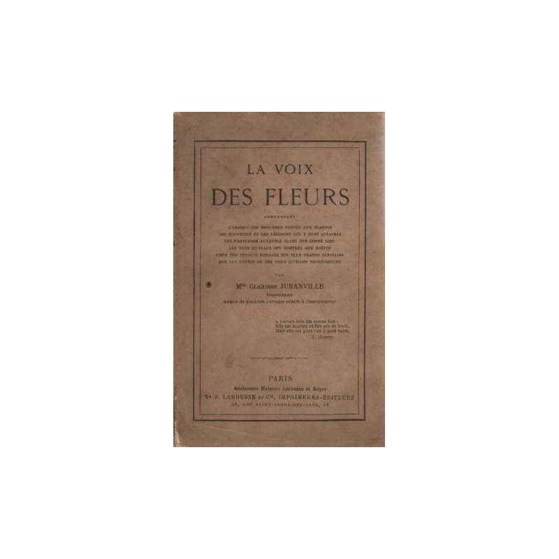 La voix des fleurs comprenant l'origine des emblèmes donnés aux...