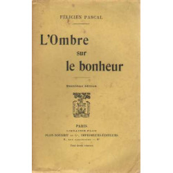 L'ombre sur le bonheur