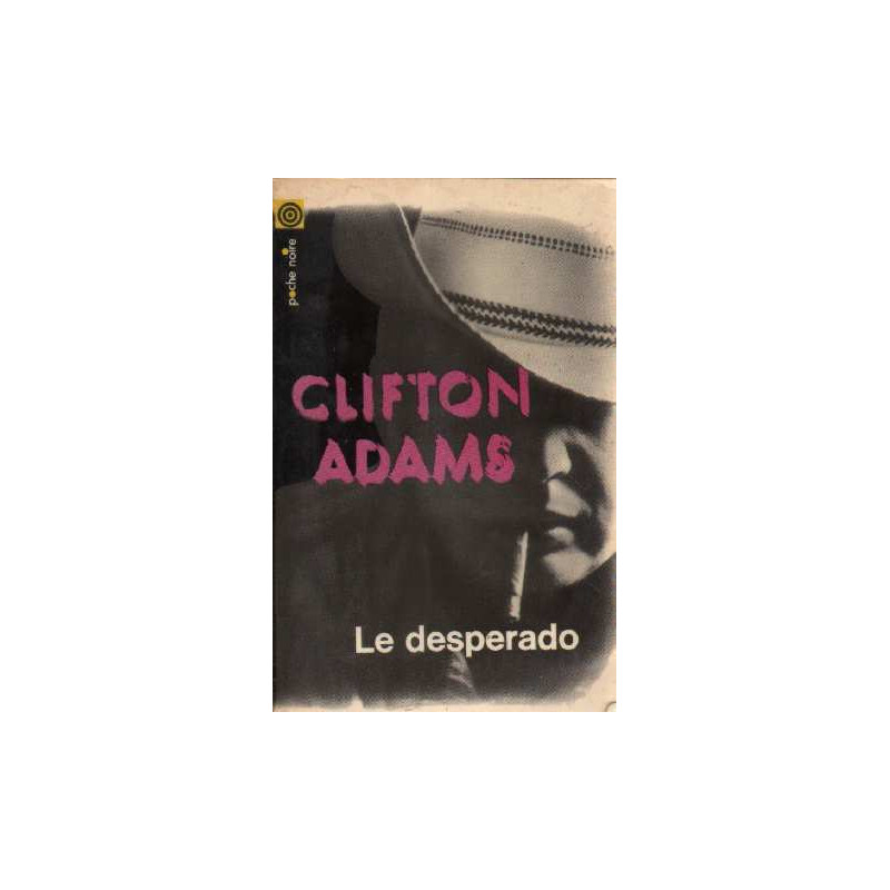 Le desperado