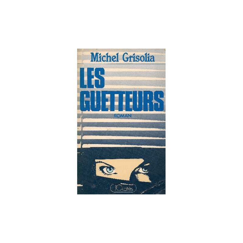 Les guetteurs