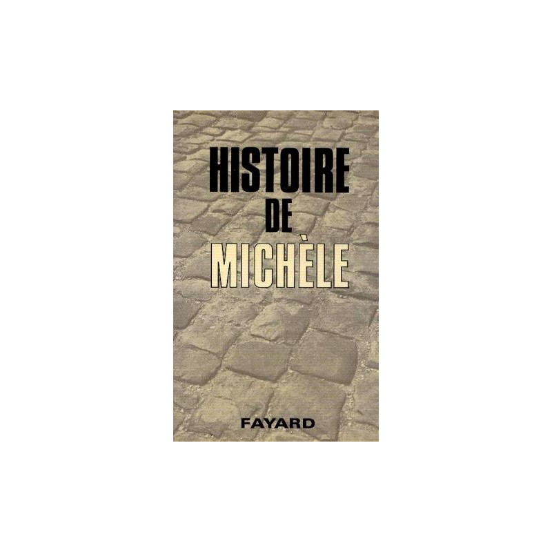 Histoire de Michèle