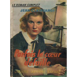 Parfois le coeur défaille