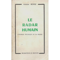Le radar humain l'energie psychique de sa pensée