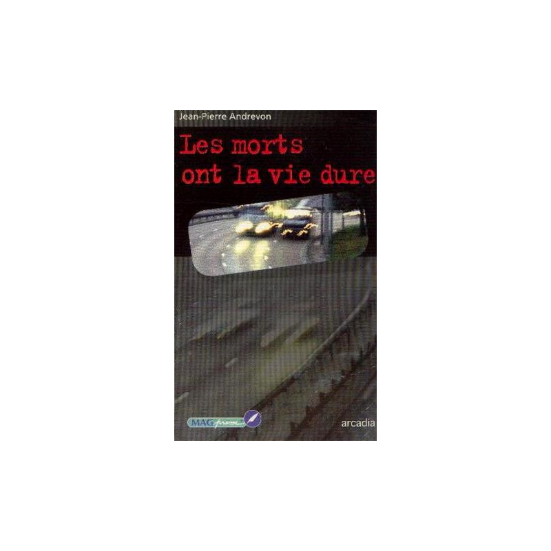 Les morts ont la vie dure