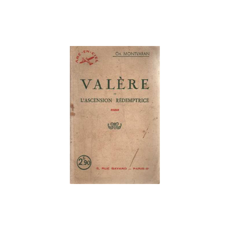 Valère ou l'ascension rédemptrice