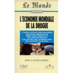 L'économie mondiale de la drogue