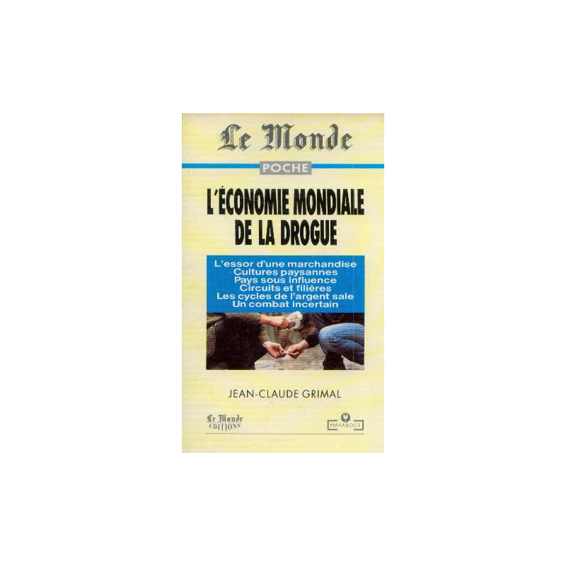 L'économie mondiale de la drogue