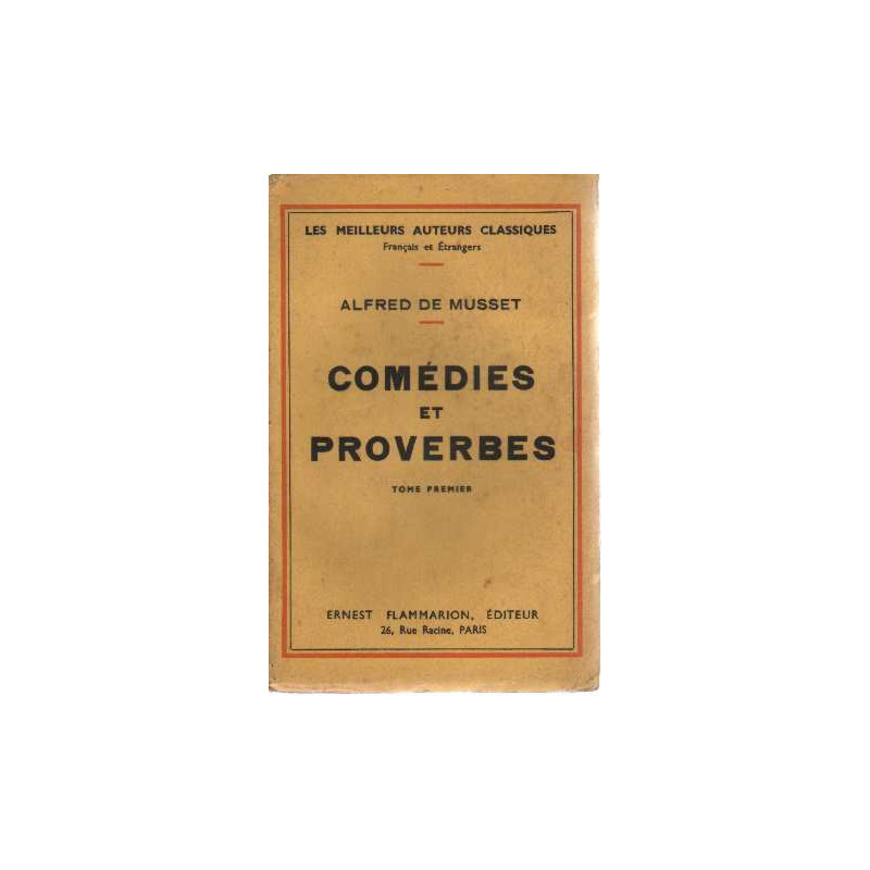 Comédies et proverbes tome premier