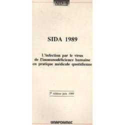 Sida 1989. l'infection par le virus de l'immunodéficience humaine...