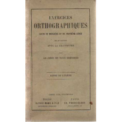 Exercices orthographiques. cours de deuxième et de troisième année