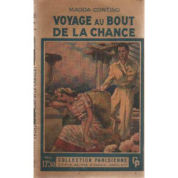 Voyage au bout de la chance