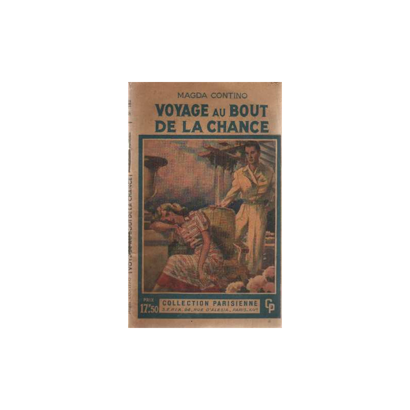 Voyage au bout de la chance