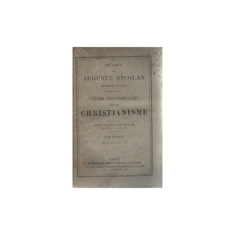 Etude philosophiques sur le christianisme. tome troisième