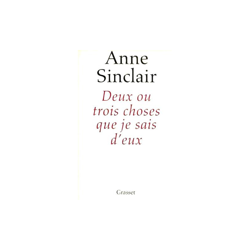 Deux ou trois choses que je sais d'eux