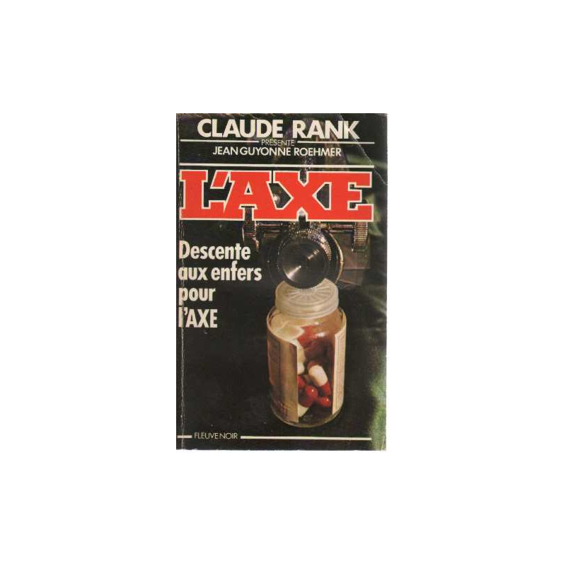 Descente aux enfers pour l'Axe (L'Axe)