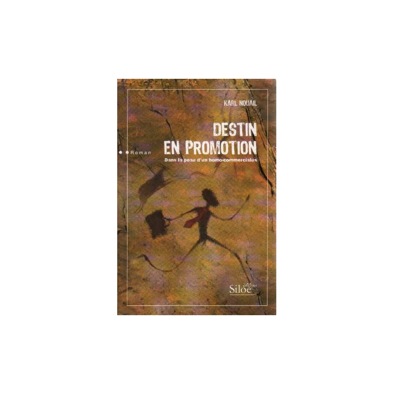 Destin en promotion : Dans la peau d'un homo-commercialus