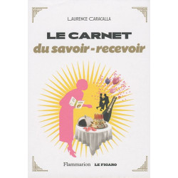 Le carnet du savoir-recevoir