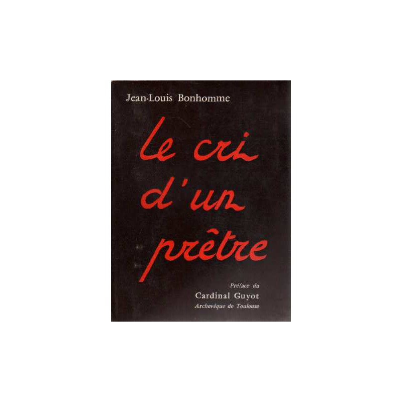 Le cri d'un prêtre