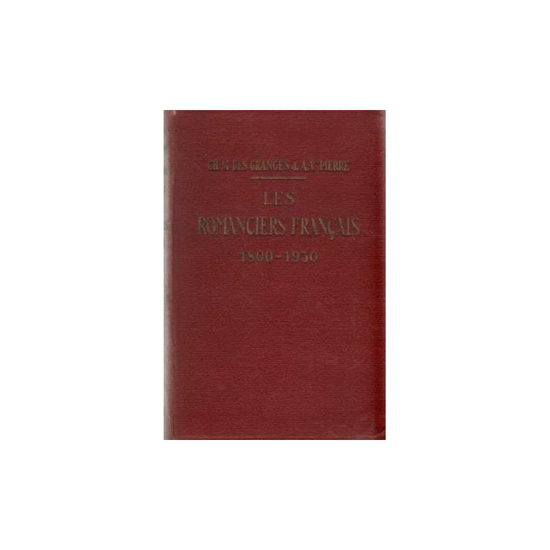 Les romanciers français 1800-1930