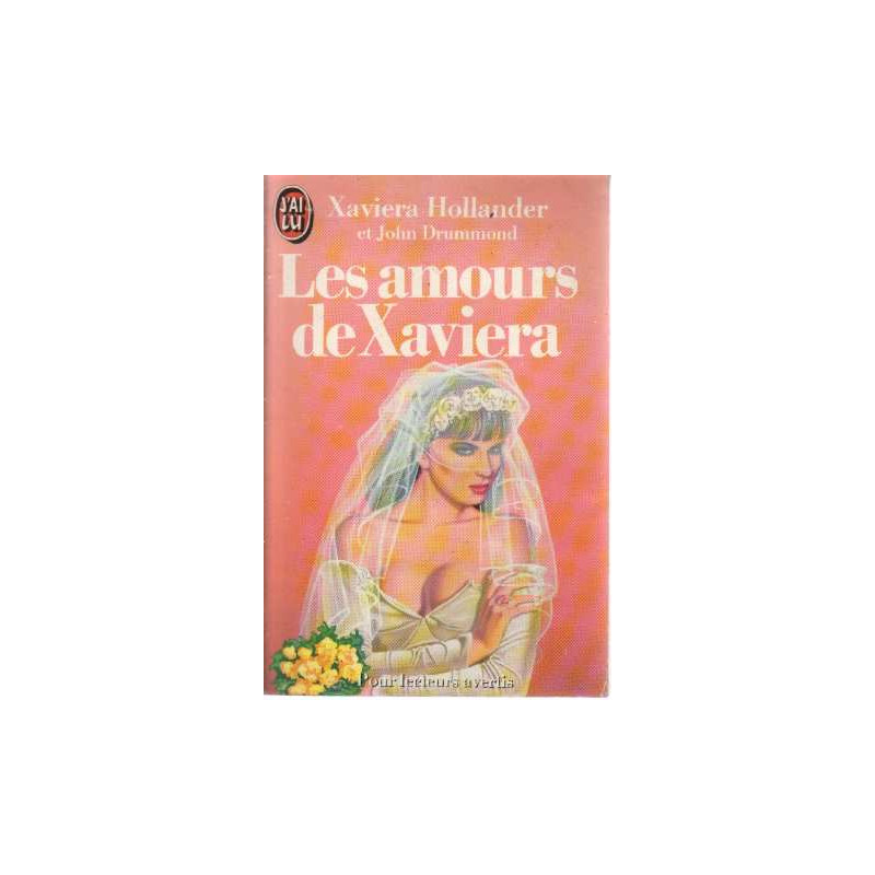Les amours de xaviera / ou ce qu'il advient lorsque deux egoistes...