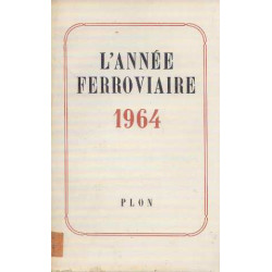L'année ferroviaire 1964