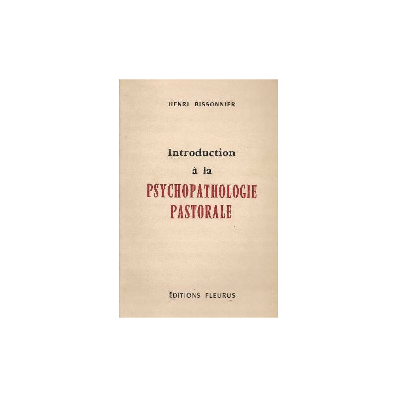 Introduction à la psychopathologie pastorale