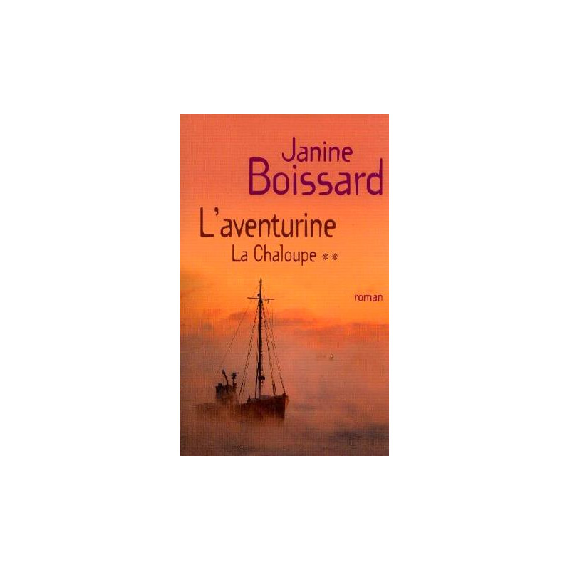 La Chaloupe tomes 1 et 2