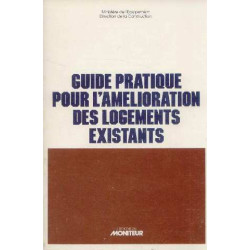 Guide pratique pour l'amélioration des logements existants