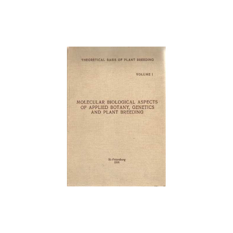 Theoretical basis pf plant breeding volum 1. molecular biological...