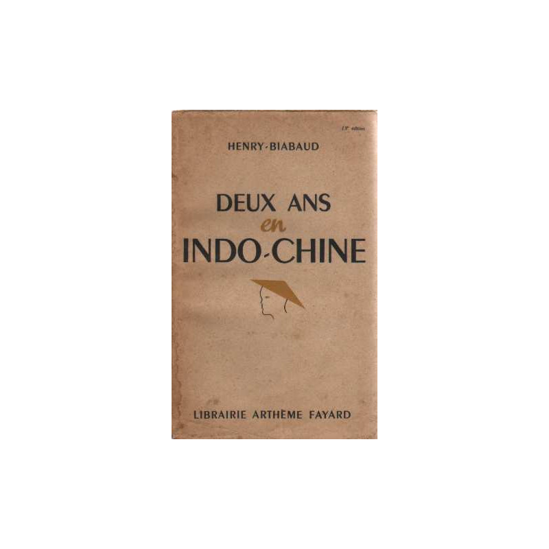 Deux ans en indochine