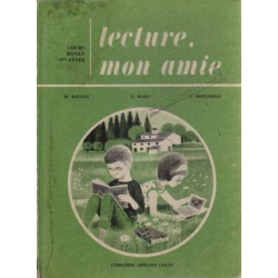 Lecture mon amies. cours moyen 1e année