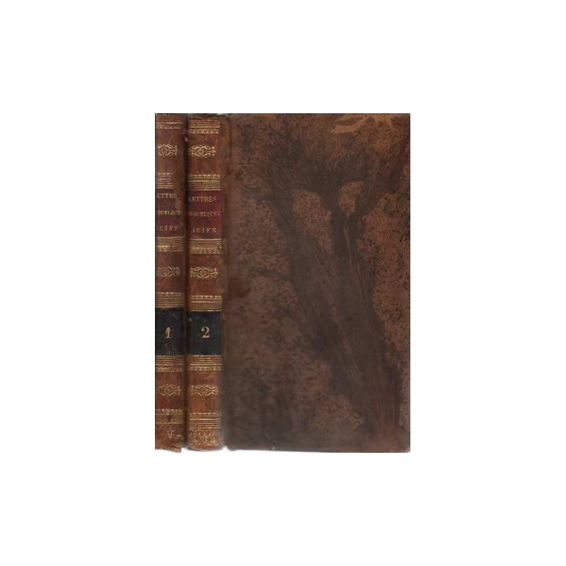 Lettres de quelques juifs portugais allemands et polonais: a m. de...