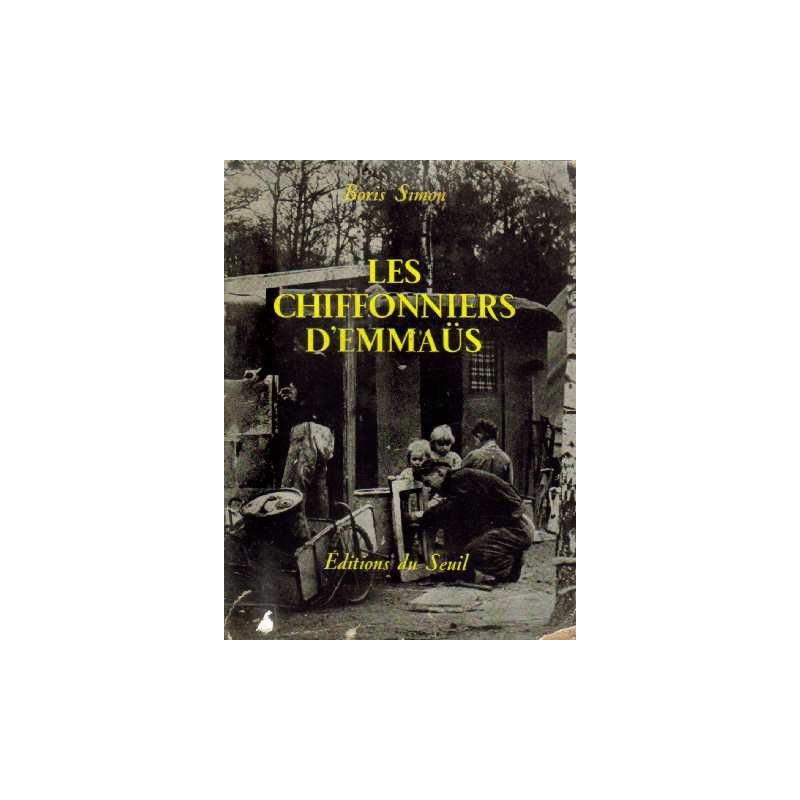 Les chiffoniers d'Emmaüs