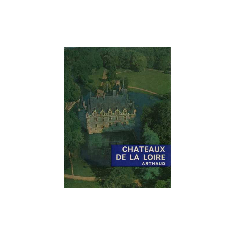 Chateaux de la Loire