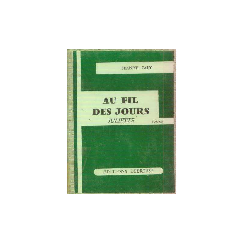 Au fil des jours juliette
