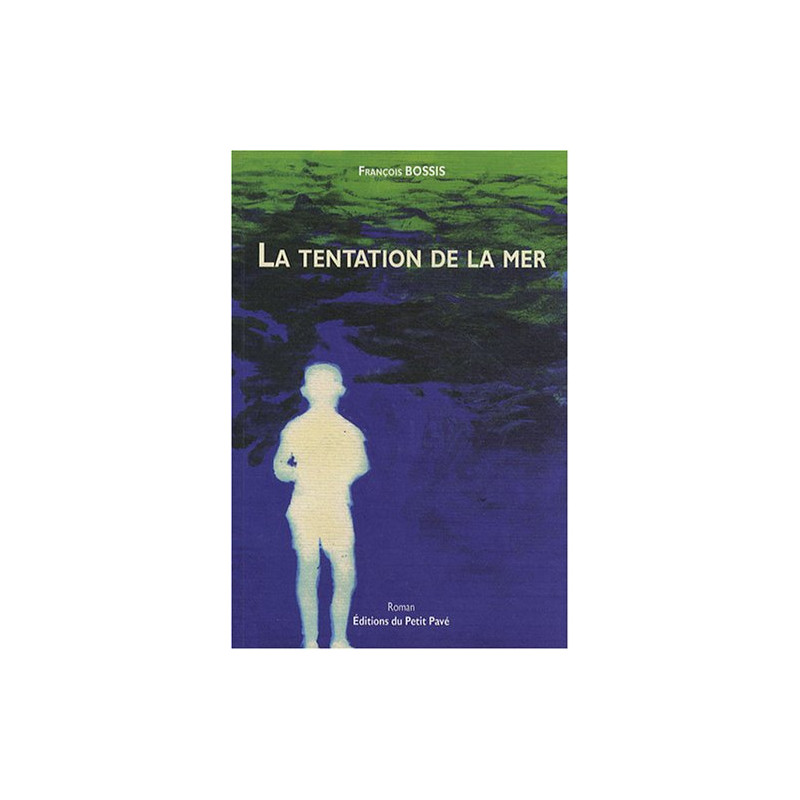 La Tentation de la Mer