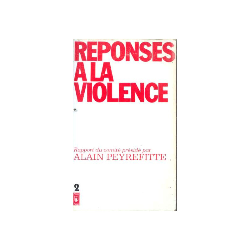 Réponses à la violence -Tome 2