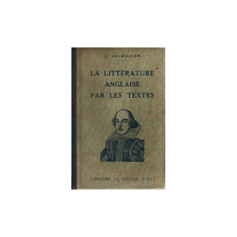 La littérature anglaise par les textes