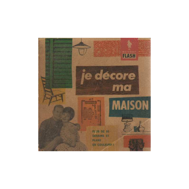Je décore ma maison
