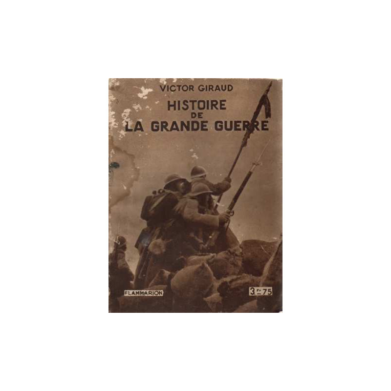 Histoire de la grande guerre