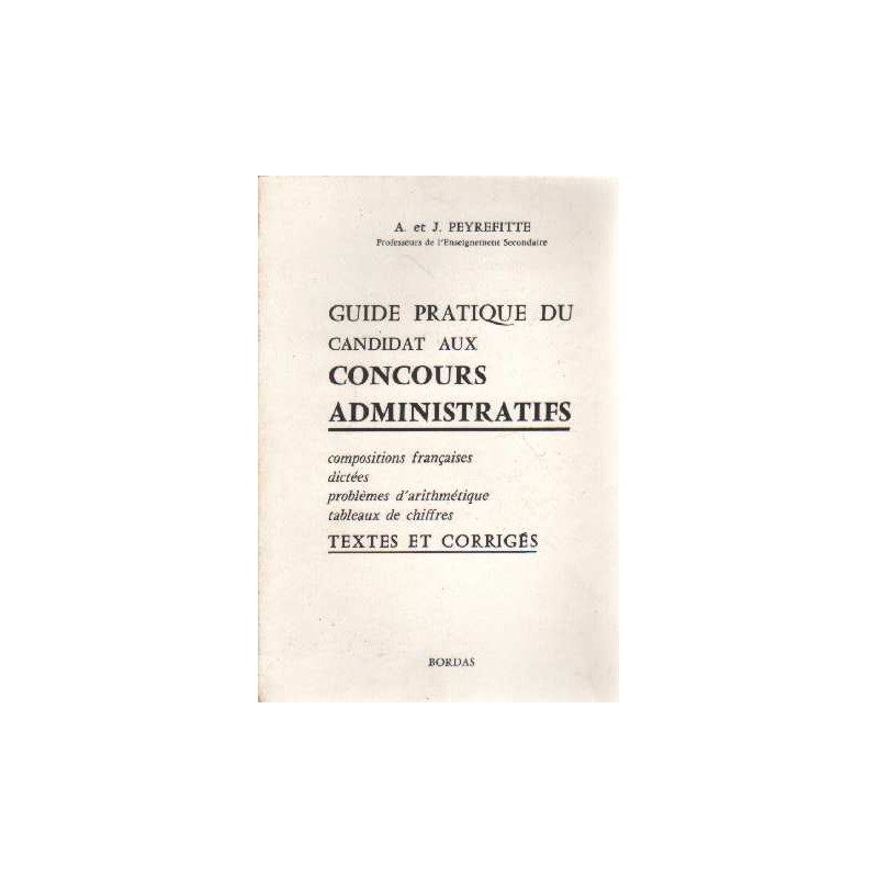Guide pratique du candidat aux concours administratifs
