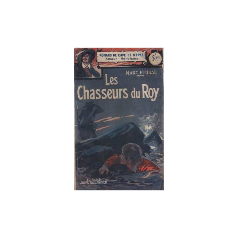 Les chasseurs du roy