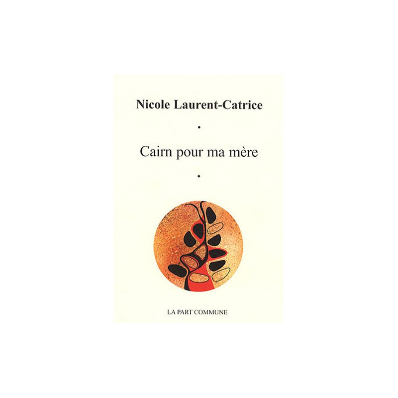 Cairn pour Ma Mere