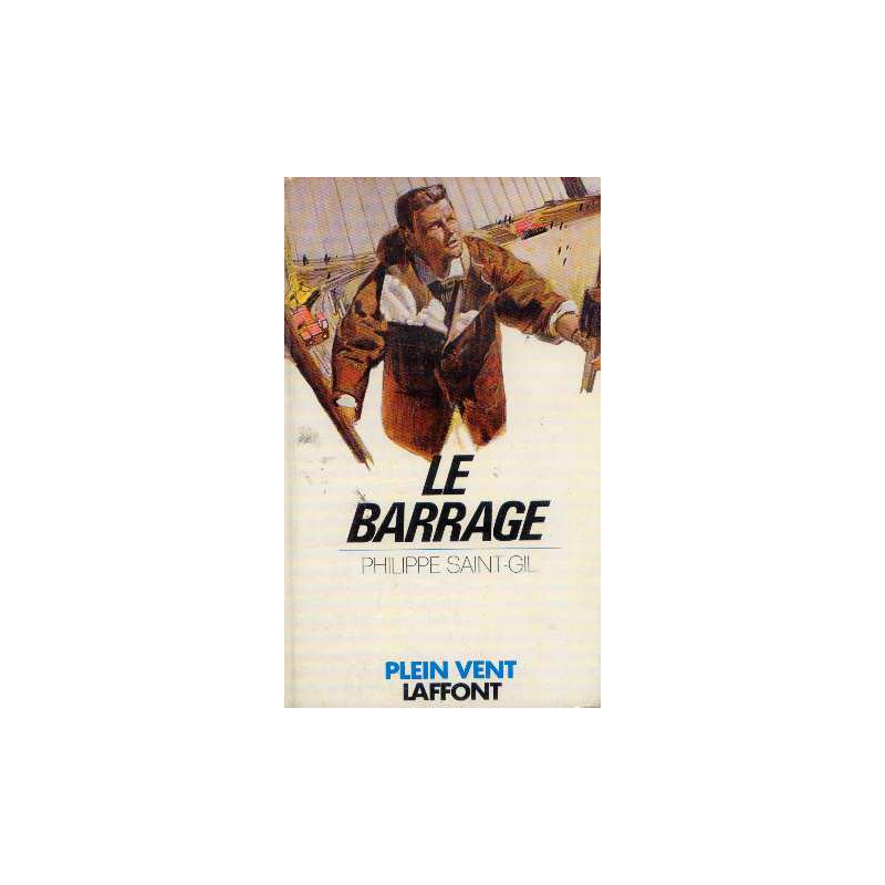 Le Barrage