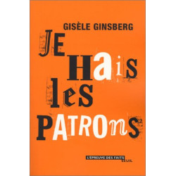 Je hais les patrons